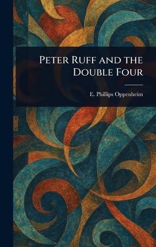 Peter Ruff and the Double Four