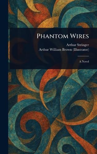 Phantom Wires