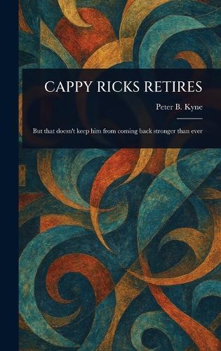 Cappy Ricks Retires
