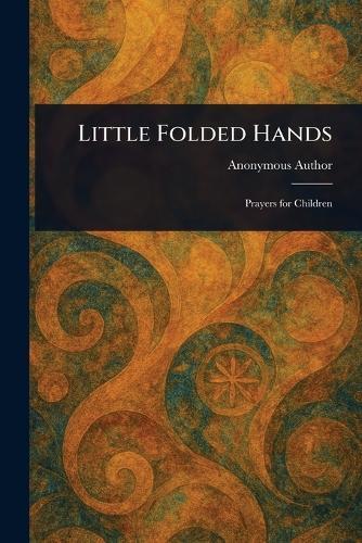 Little Folded Hands