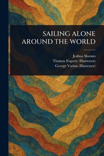 Sailing Alone Around the World