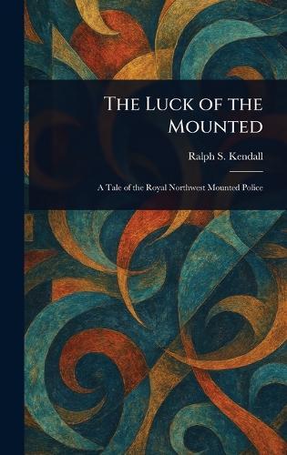 The Luck of the Mounted