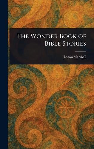 The Wonder Book of Bible Stories