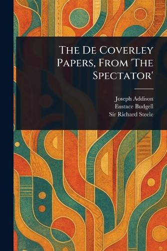 The De Coverley Papers, From 'The Spectator'
