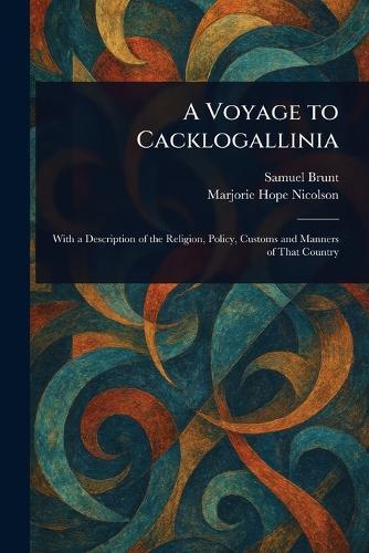 A Voyage to Cacklogallinia