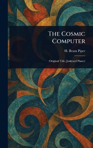 The Cosmic Computer