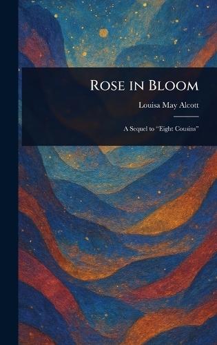 Rose in Bloom