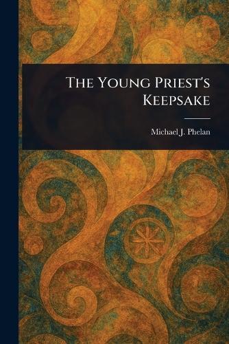The Young Priest's Keepsake