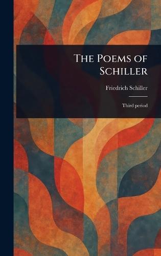The Poems of Schiller