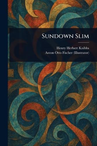 Sundown Slim