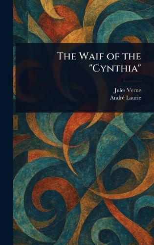 The Waif of the ""Cynthia""