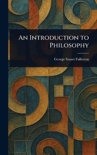 An Introduction to Philosophy