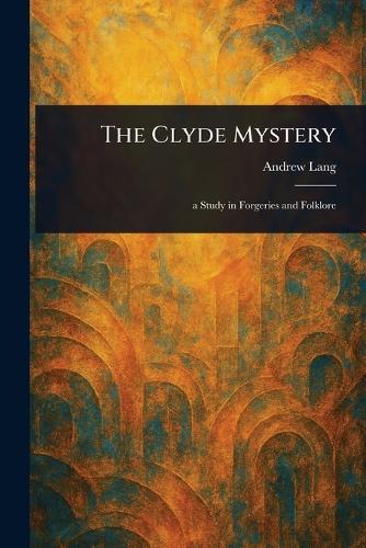 The Clyde Mystery
