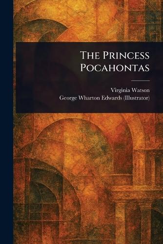 The Princess Pocahontas