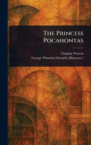 The Princess Pocahontas