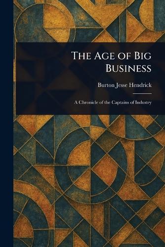 The Age of Big Business