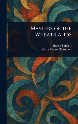 Masters of the Wheat-Lands