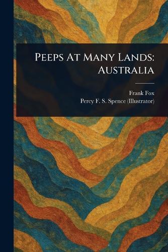 Peeps At Many Lands: Australia