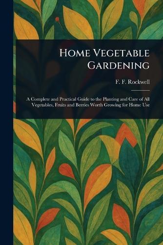 Home Vegetable Gardening