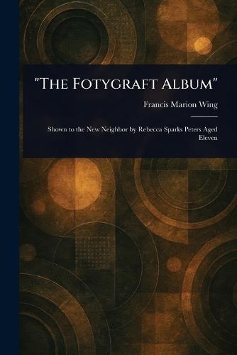 ""The Fotygraft Album""