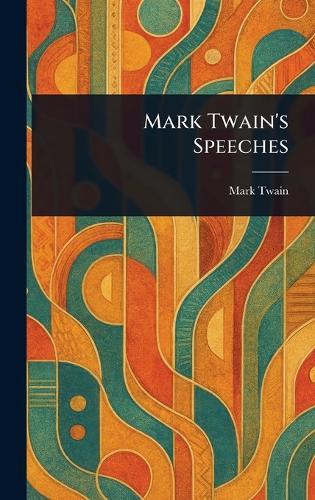 Mark Twain's Speeches