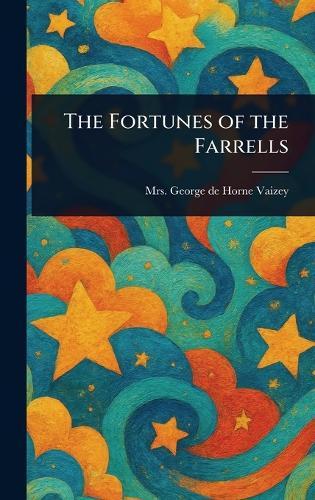 The Fortunes of the Farrells