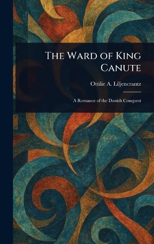 The Ward of King Canute
