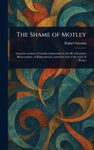 The Shame of Motley