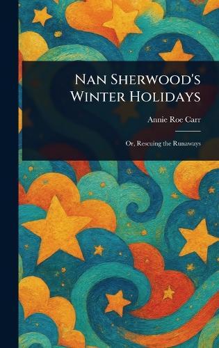 Nan Sherwood's Winter Holidays