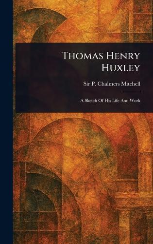 Thomas Henry Huxley