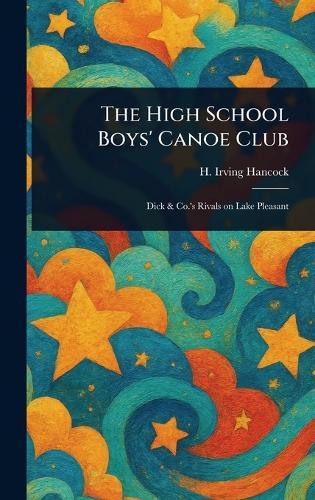 The High School Boys' Canoe Club