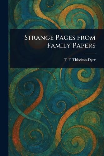 Strange Pages From Family Papers
