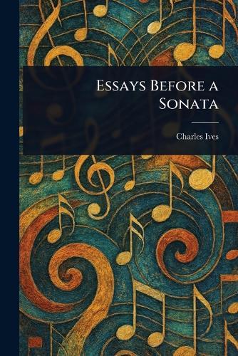Essays Before a Sonata