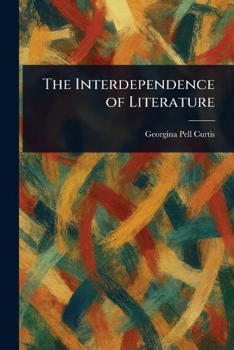 The Interdependence of Literature