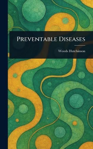 Preventable Diseases