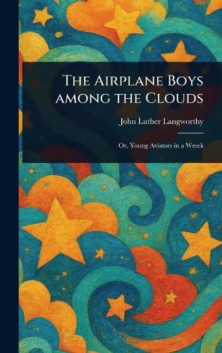 The Airplane Boys Among the Clouds