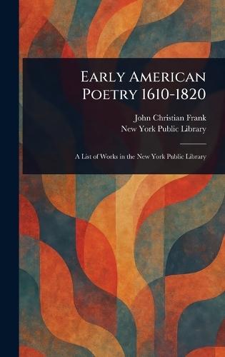 Early American Poetry 1610-1820
