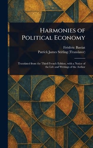 Harmonies of Political Economy
