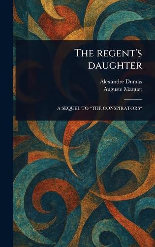 The Regent's Daughter