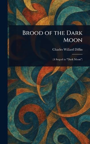 Brood of the Dark Moon