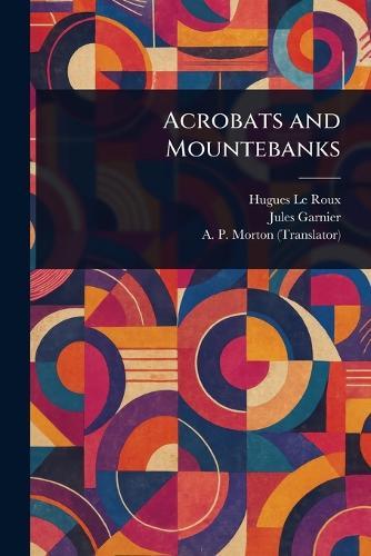 Acrobats and Mountebanks