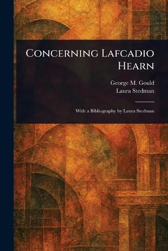 Concerning Lafcadio Hearn