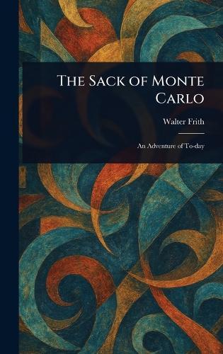 The Sack of Monte Carlo