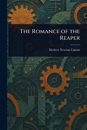 The Romance of the Reaper
