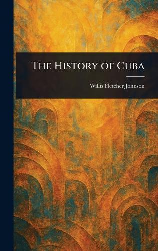 The History of Cuba