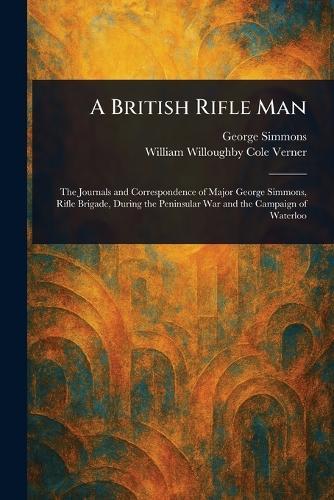 A British Rifle Man