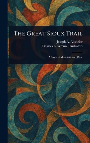 The Great Sioux Trail