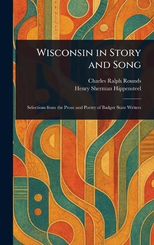Wisconsin in Story and Song