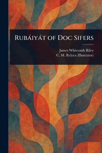 Rubáiyát of Doc Sifers