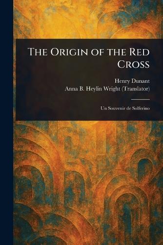 The Origin of the Red Cross